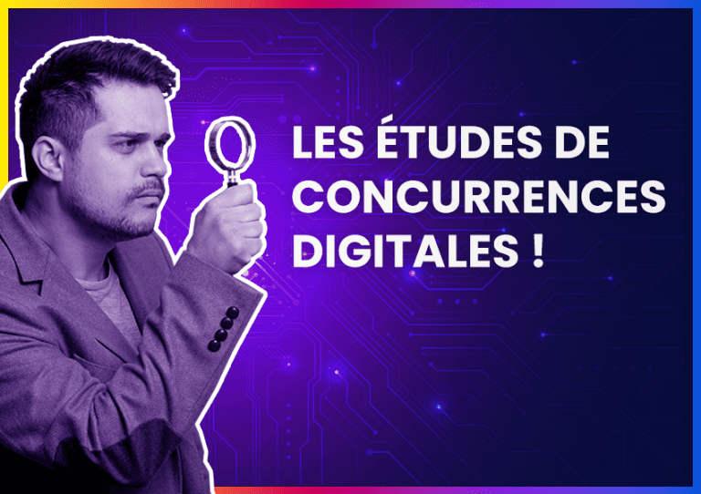Effectuer son étude de la concurrence Digitale